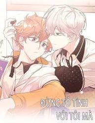 Đừng Có Tỏ Tình Với Tôi Mà