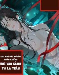 Sau Khi Hải Vương Hoàn Lương Rơi Vào Cảnh Tu La Tràng